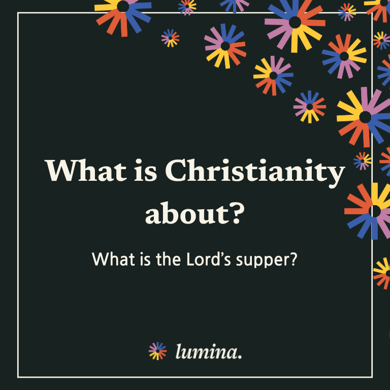 What is the Lord's Supper?